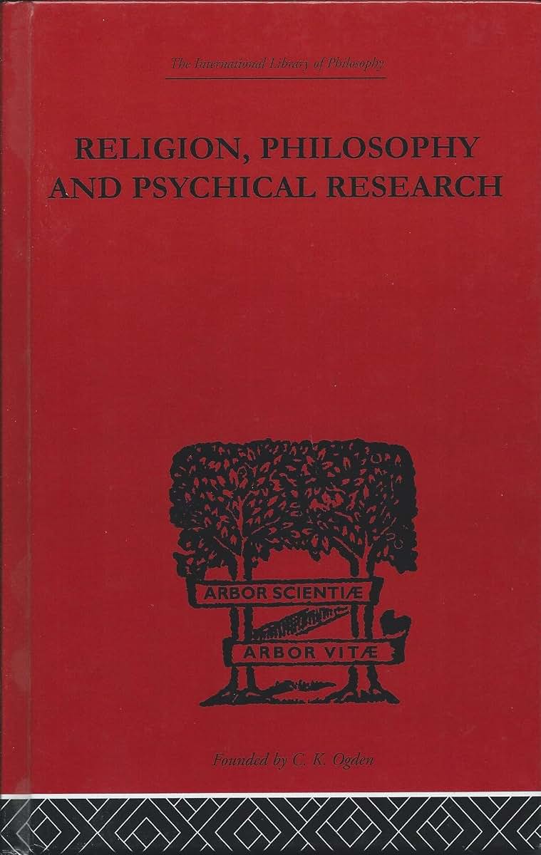 Religion, Philosophy and Psychical Research: Selected Essays (International Library of Philosophy)