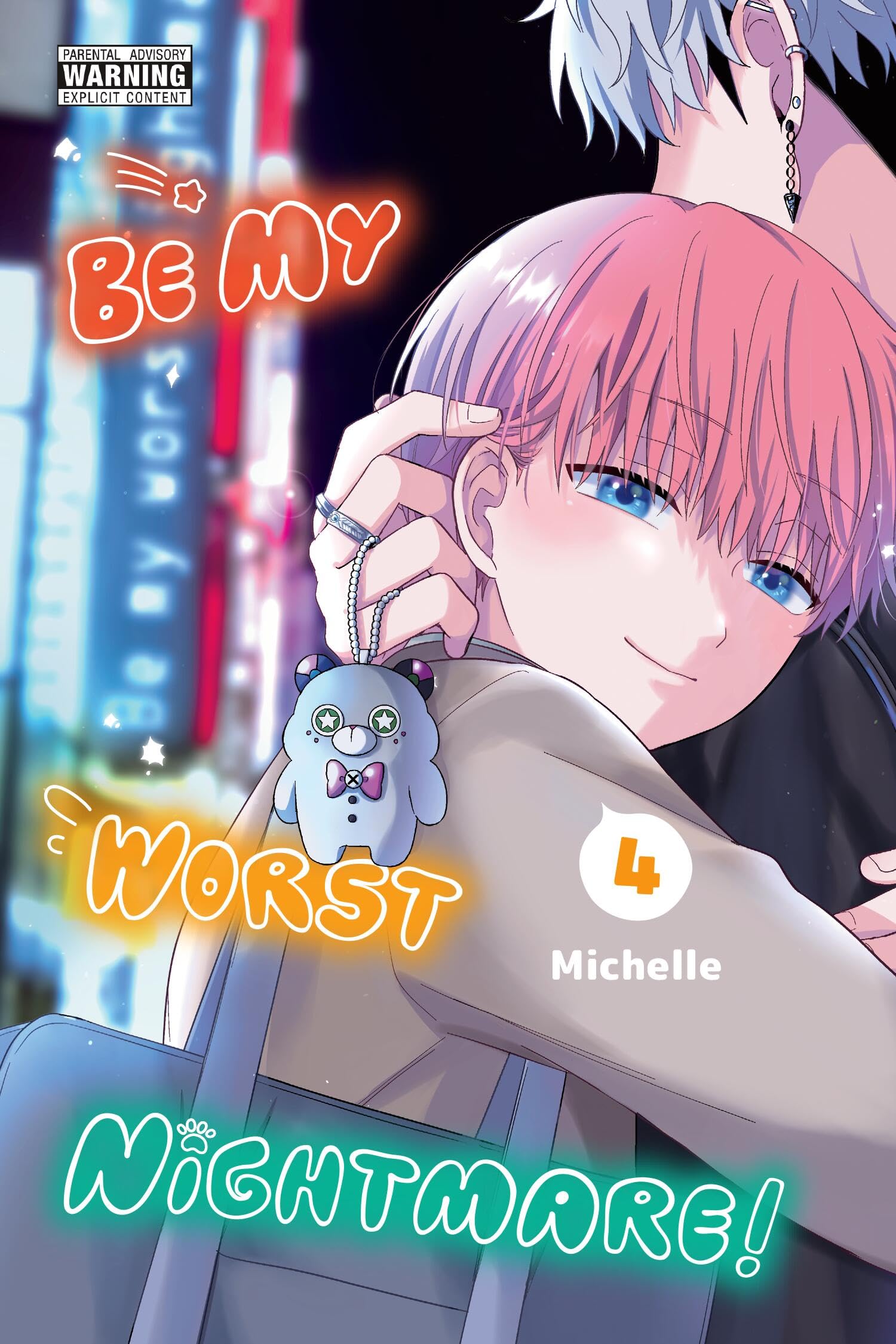 Be My Worst Nightmare!, Vol. 4 (Volume 4)