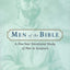 Men of the Bible: A One Year Devotional Study of Men in Scripture