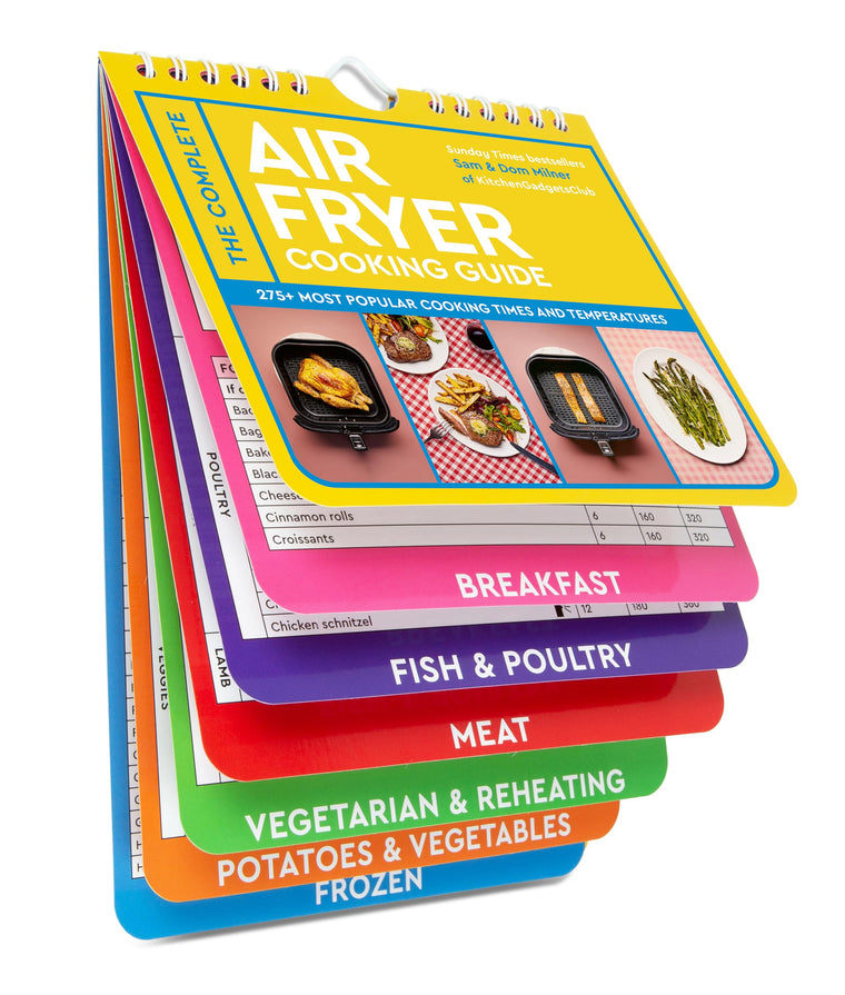 The Complete Air Fryer Cooking Guide: 275+ Most Popular Cooking Times and Temperatures - The Sunday Times Bestseller (Air Fryer Cookbook series)