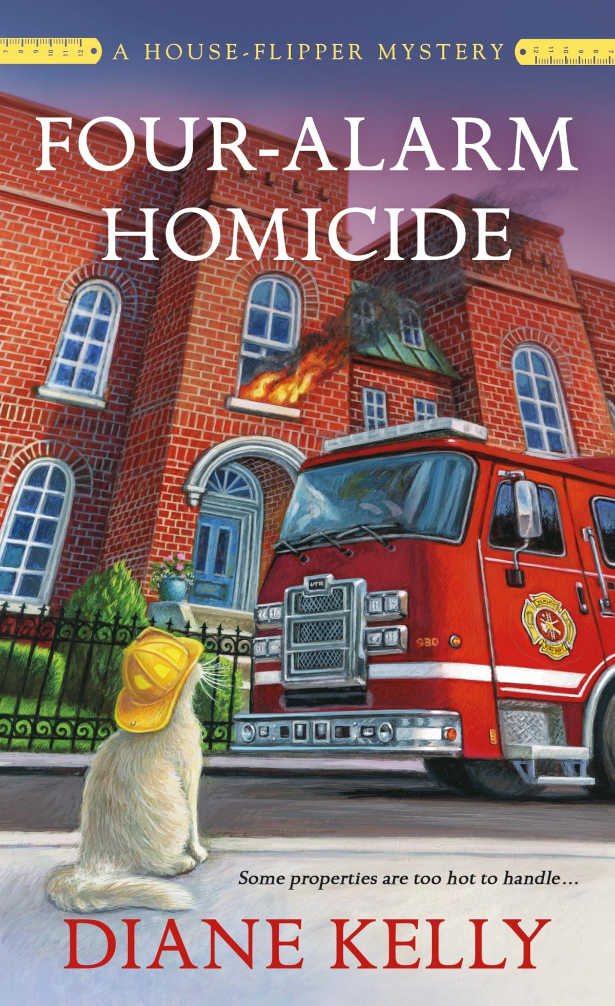 Four-Alarm Homicide (A House-Flipper Mystery, 6)