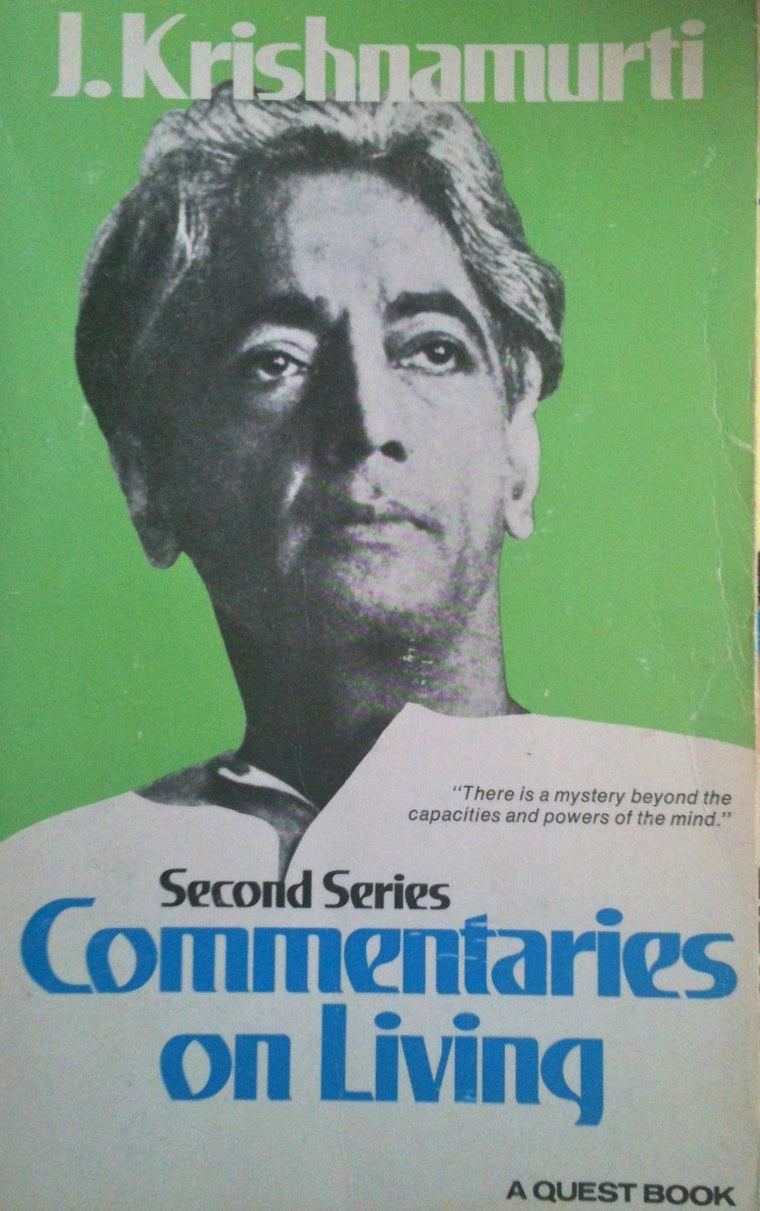 Commentaries on Living (Second Series)