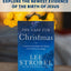 The Case for Christmas: A Journalist Investigates the Identity of the Child in the Manger