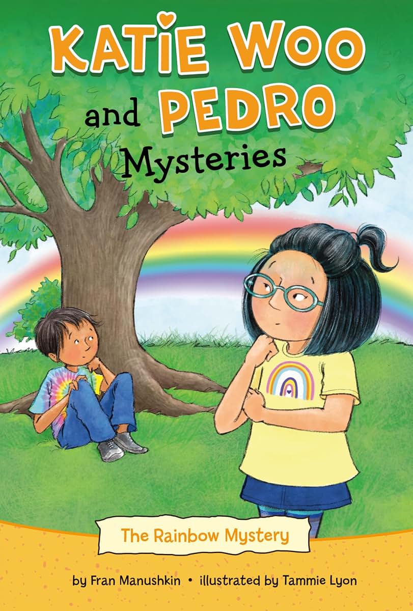 The Rainbow Mystery (Katie Woo and Pedro Mysteries)