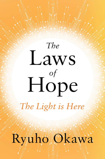 The Laws of Hope: The Light is Here