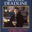 Dead Before Deadline: ...And Other Tales from the Police Beat (Ohio History and Culture (Hardcover))