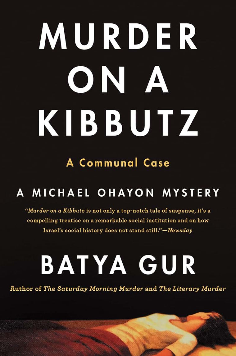 Murder on a Kibbutz: A Communal Case (Michael Ohayon Series,
