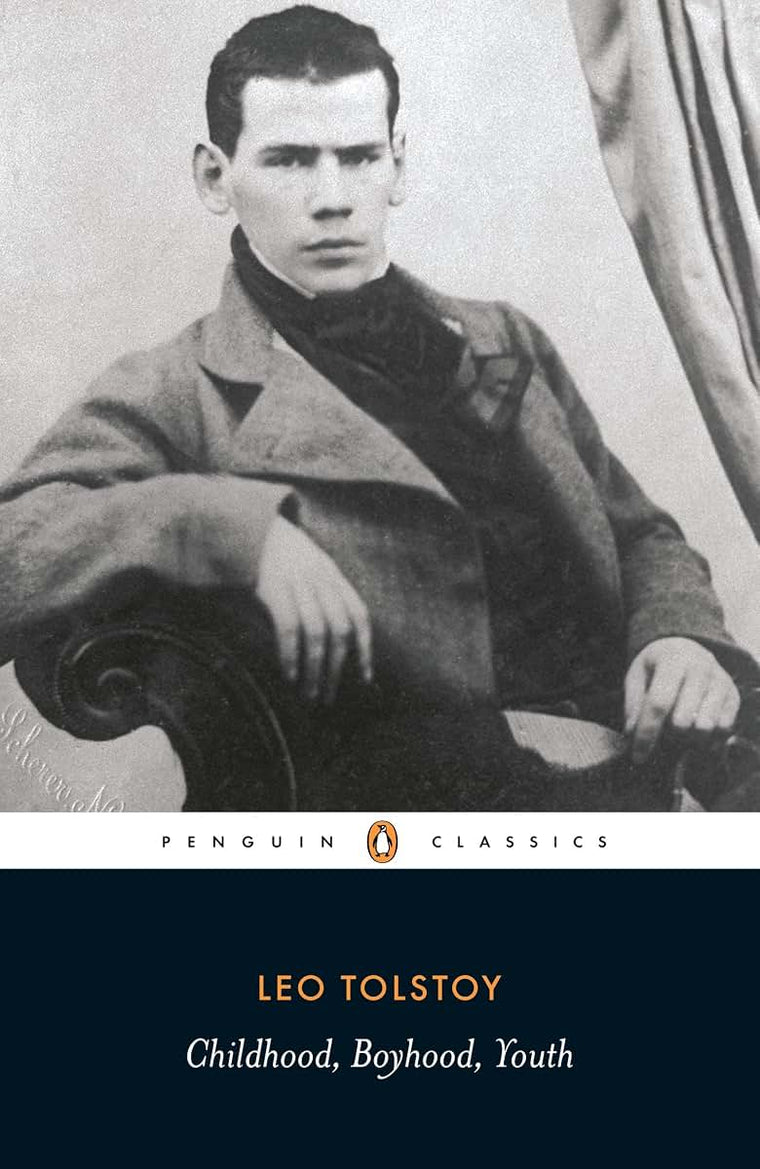 Childhood; Boyhood; Youth (Penguin Classics)