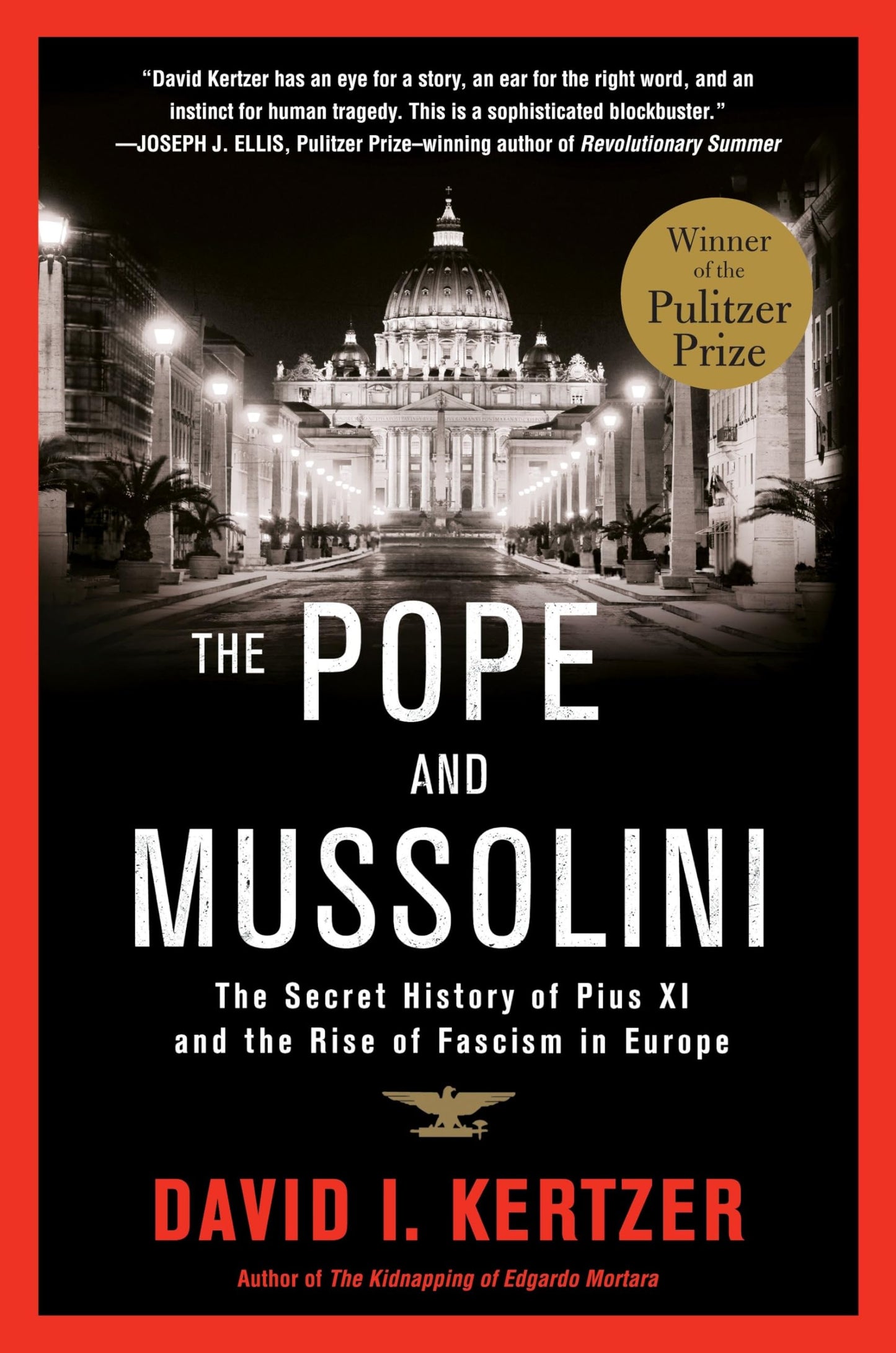 The Pope and Mussolini: The Secret History of Pius XI