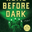 Home Before Dark: A Novel