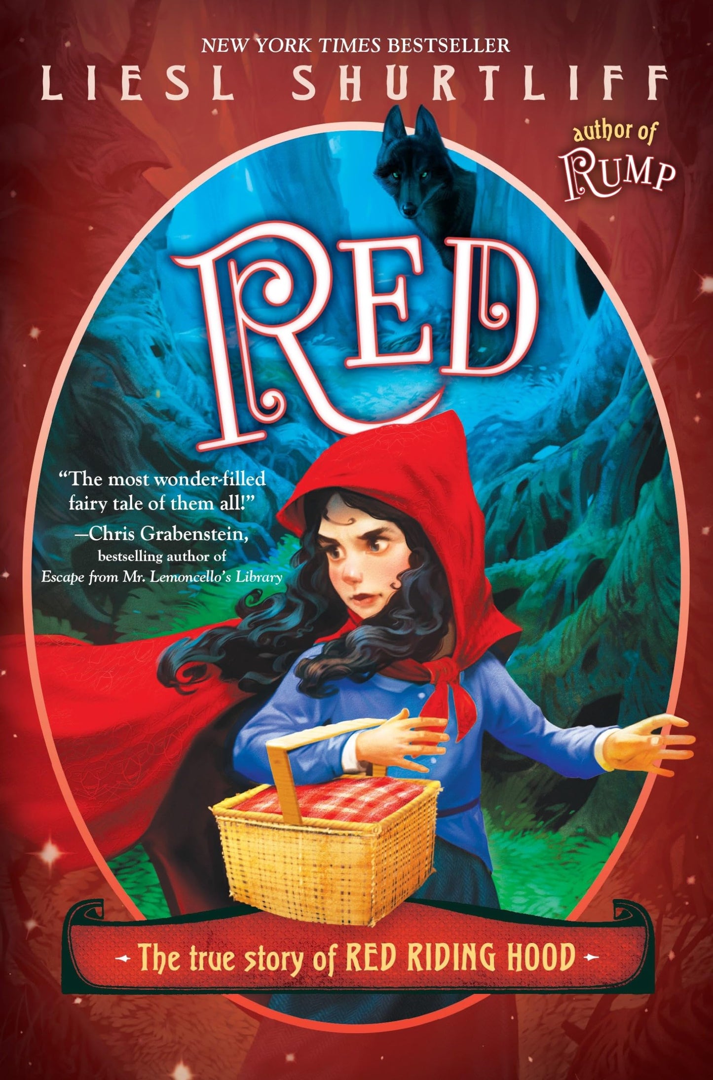 Red: The True Story of Red Riding Hood by Shurtliff, Liesl
