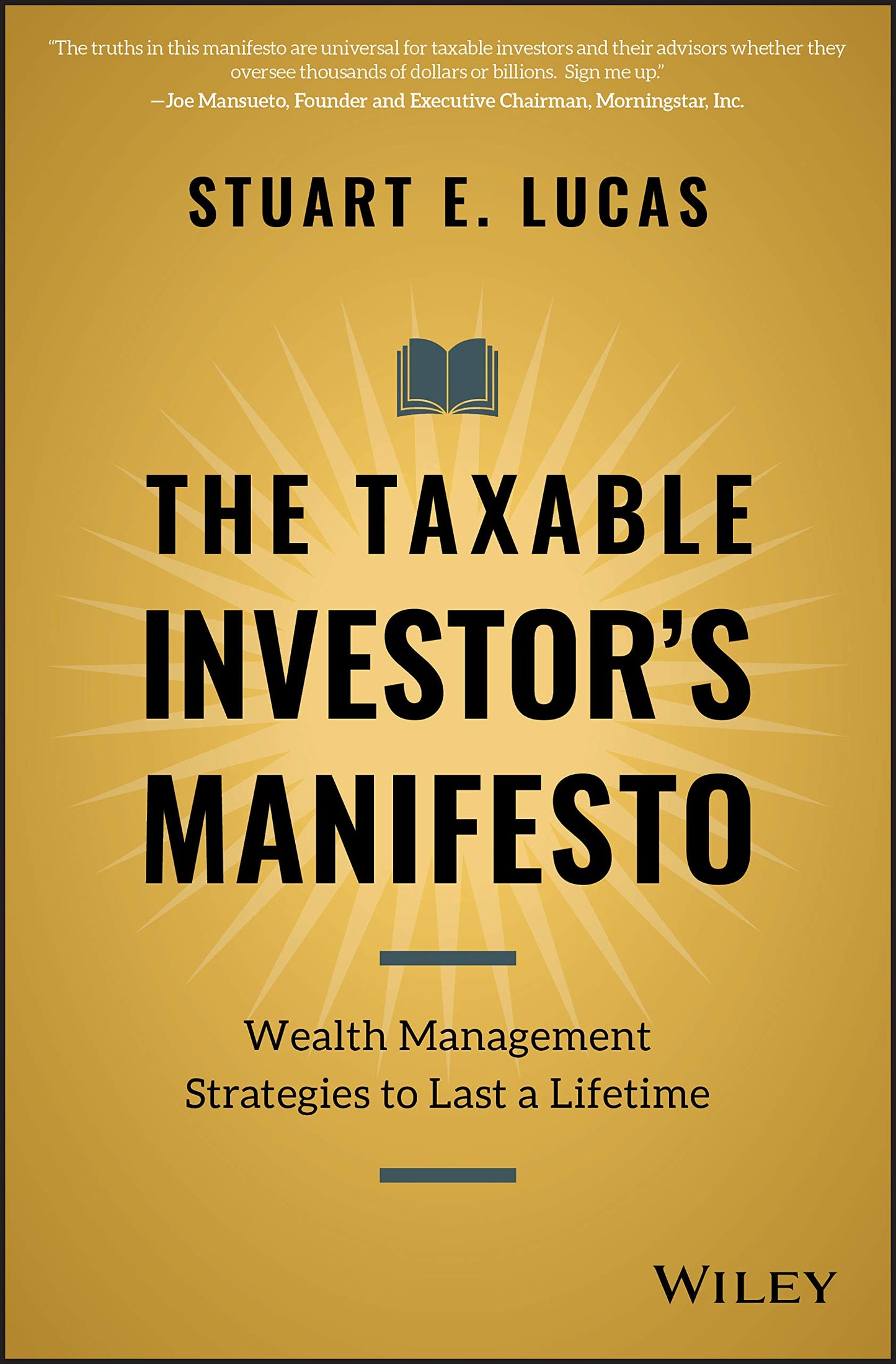 The Taxable Investor's Manifesto: Wealth Management Strategies to Last a Lifetime