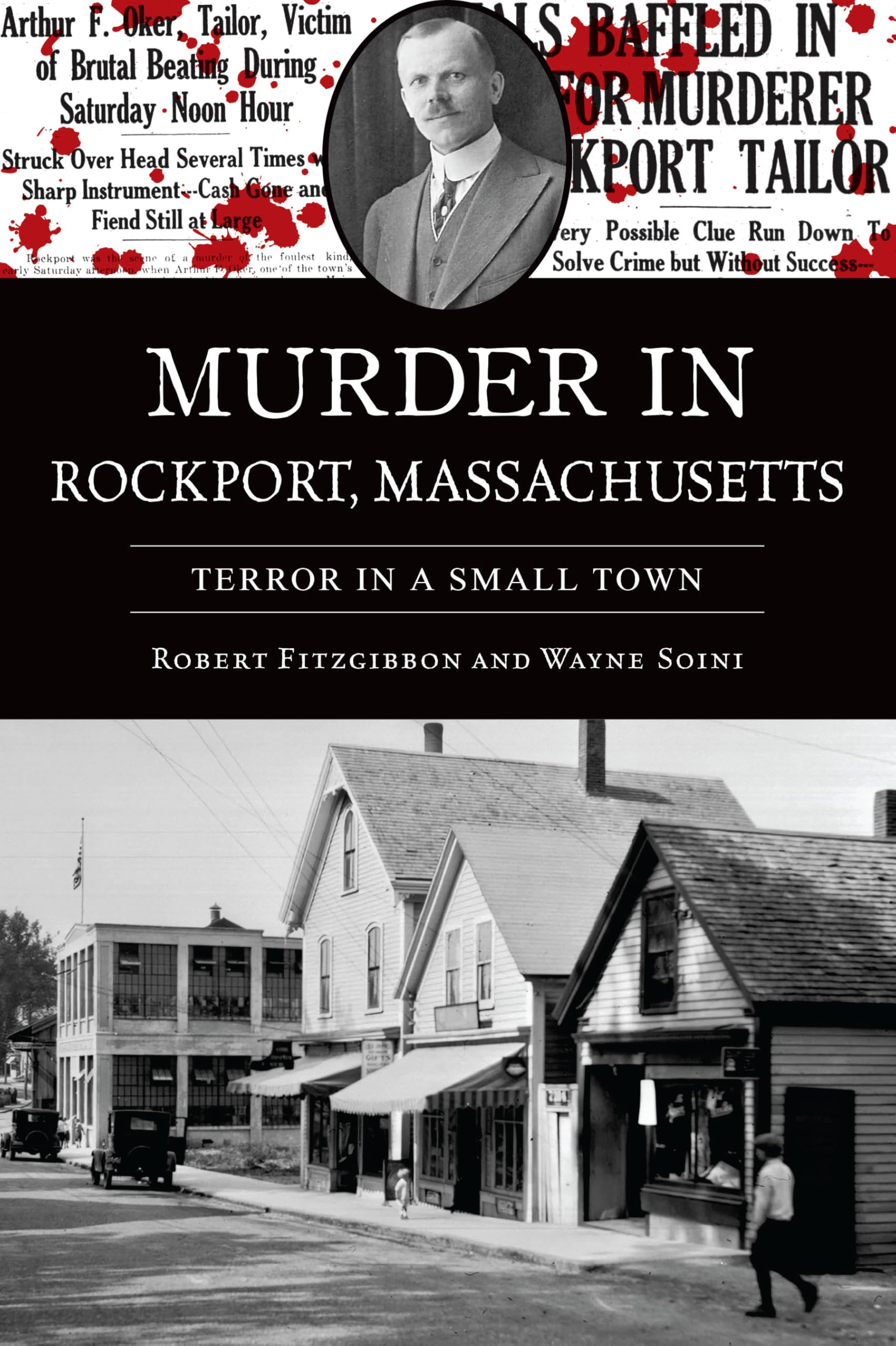Murder in Rockport, Massachusetts: Terror in a Small Town (True Crime)