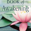The Book of Awakening: Having the Life You Want by Being Present to the Life You Have (20th Anniversary Edition)