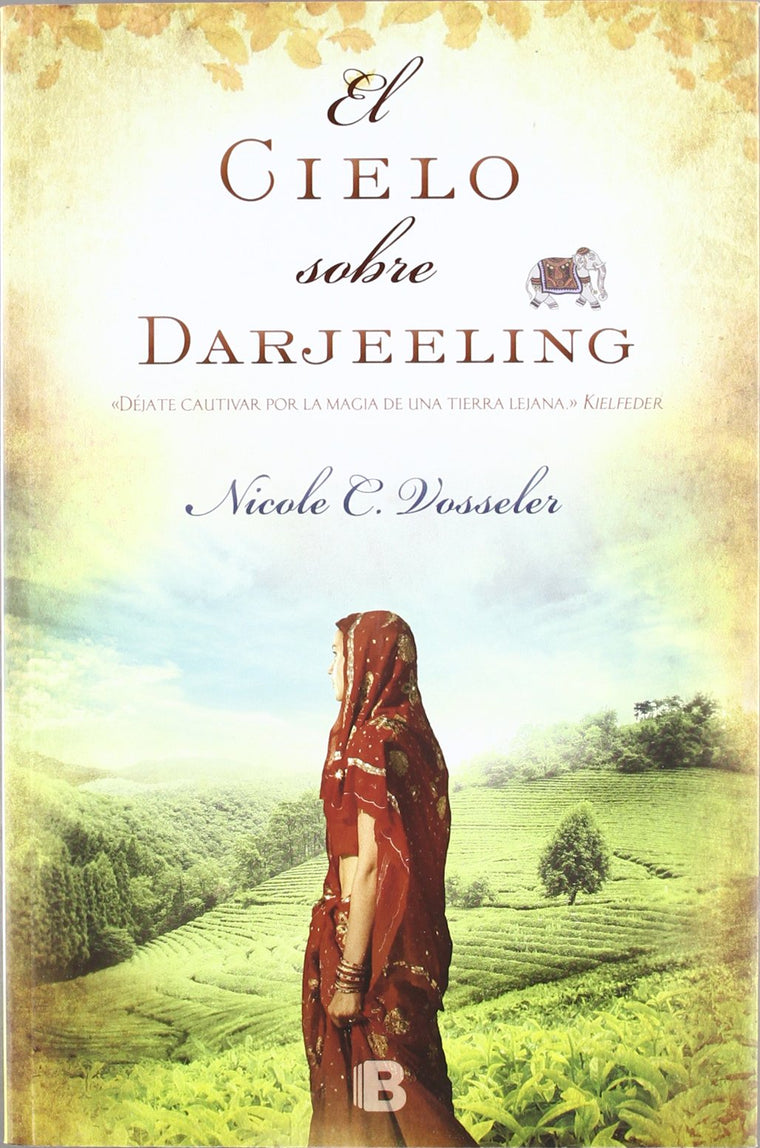 El cielo sobre Darjeeling (Spanish Edition)