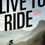 Live to Ride: Finding Joy and Meaning on a Bicycle