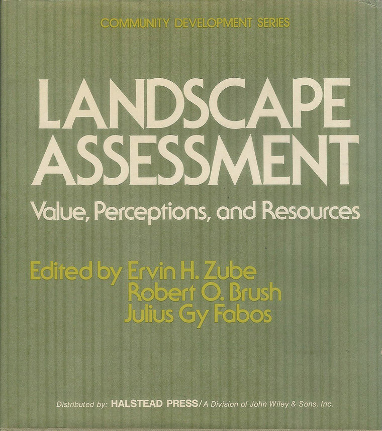 Landscape assessment: values, perceptions and resources (Community development series, v. 11)