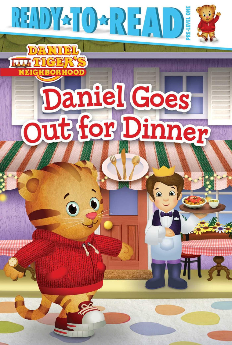 Daniel Goes Out for Dinner: Ready-to-Read Pre-Level 1 (Daniel Tiger's Neighborhood)
