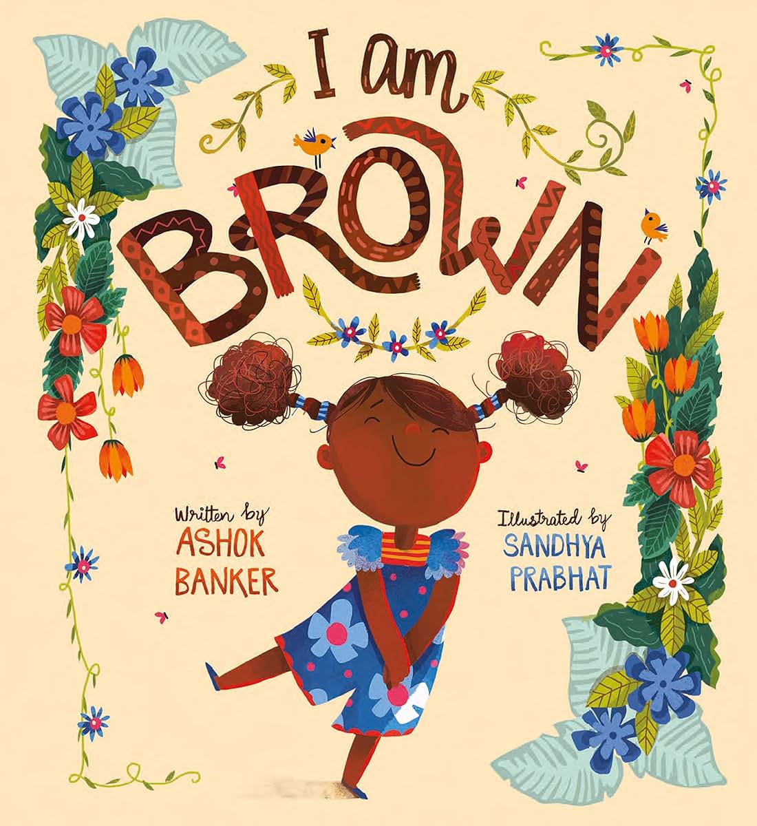 I Am Brown (Lantana Global Picture Books)
