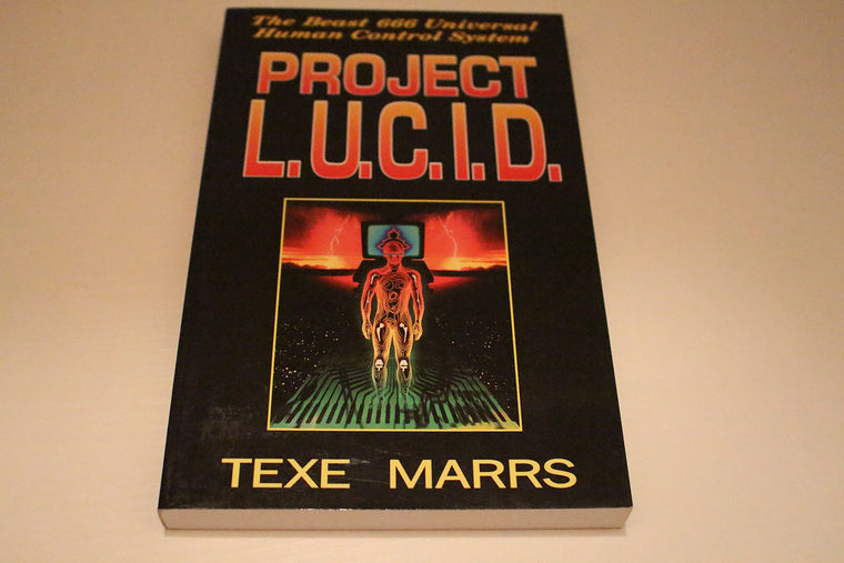 Project L. U. C. I. D.: The Beast 666 Universal Human Control System