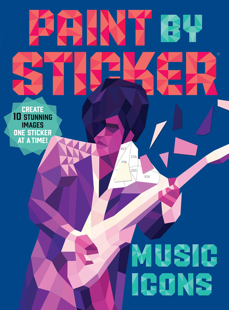 Paint by Sticker (Official): Music Icons: Re-create 10 Classic Photographs One Sticker at a Time!
