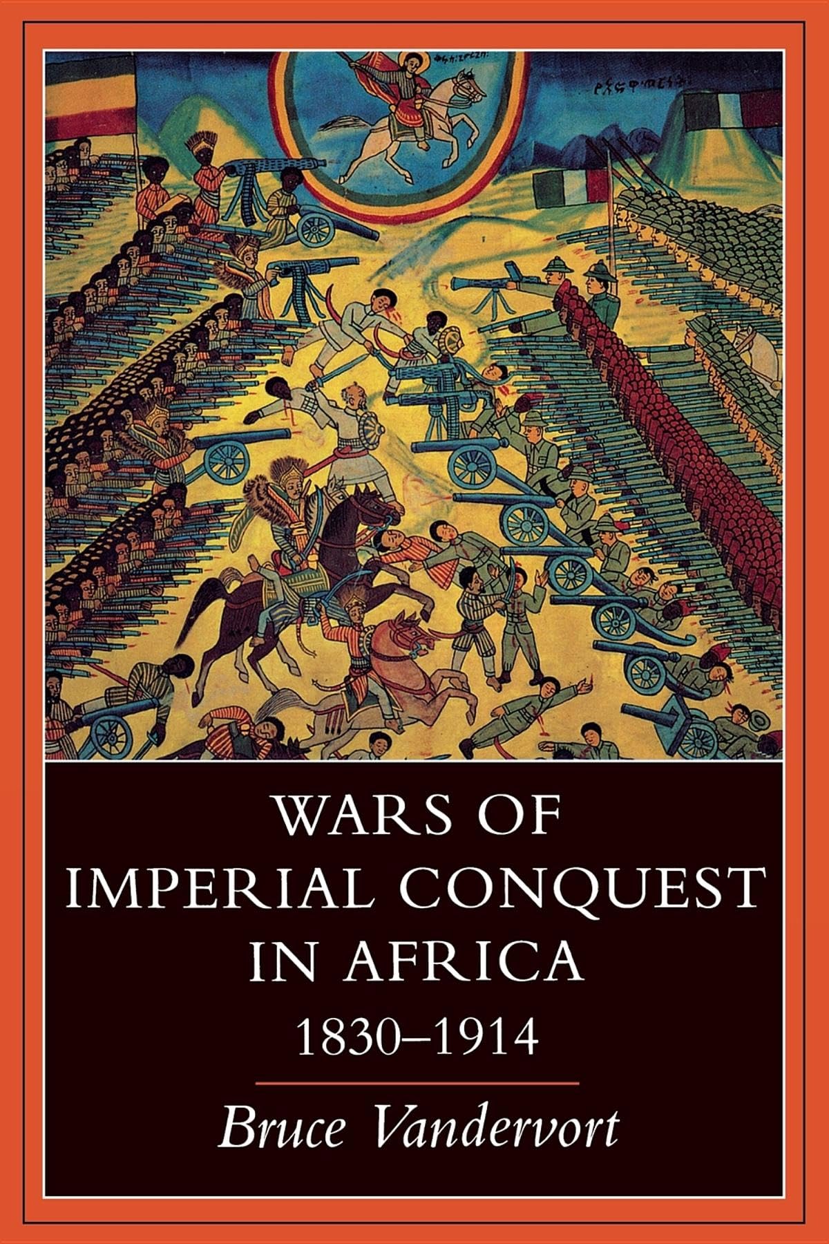 Wars of Imperial Conquest in Africa, 1830-1914