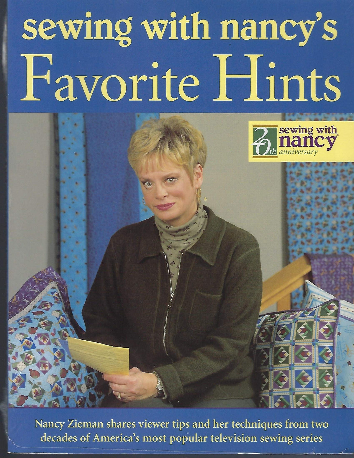Sewing With Nancy's Favorite Hints: Twenty Years of Great Ideas from America's Most Popular Television Sewing Series