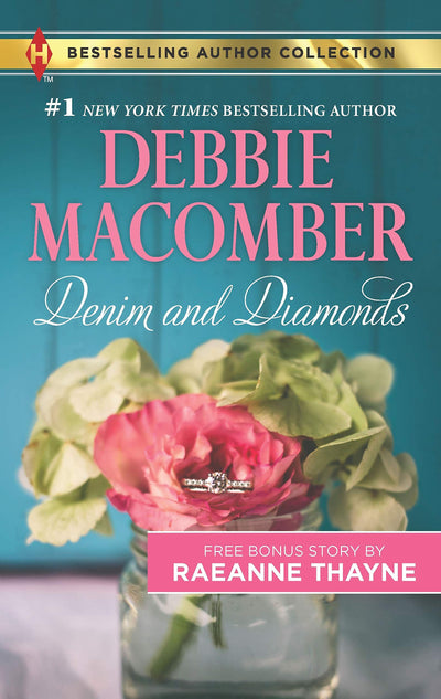 Denim and Diamonds: A Cold Creek Reunion (Harlequin Bestselling Author Collection)