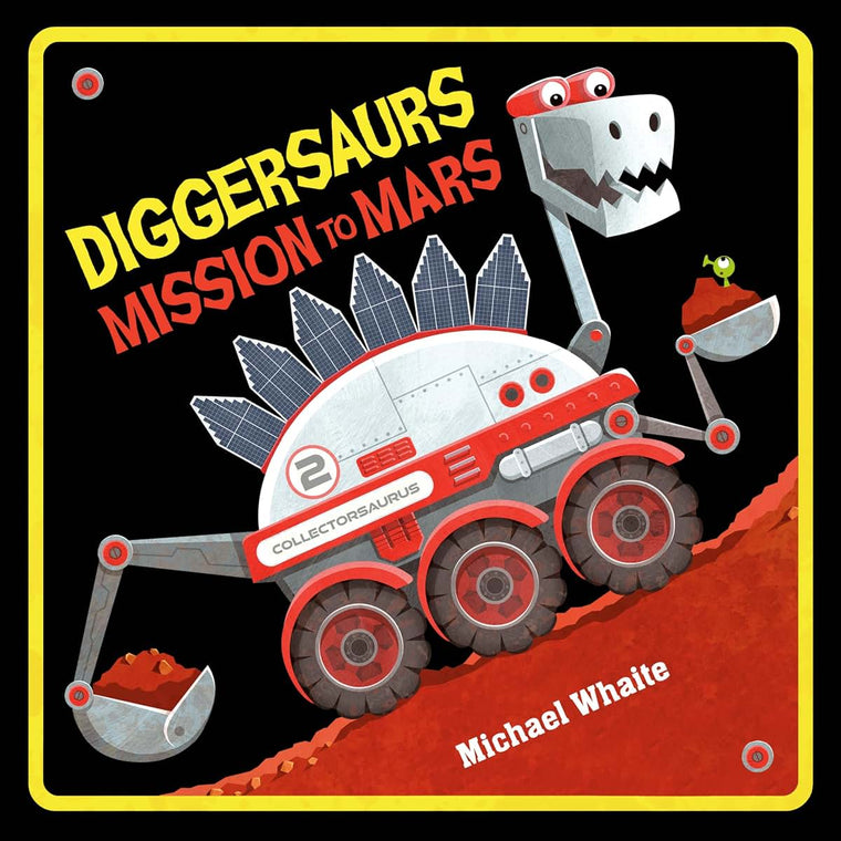 Diggersaurs Mission to Mars by Whaite, Michael