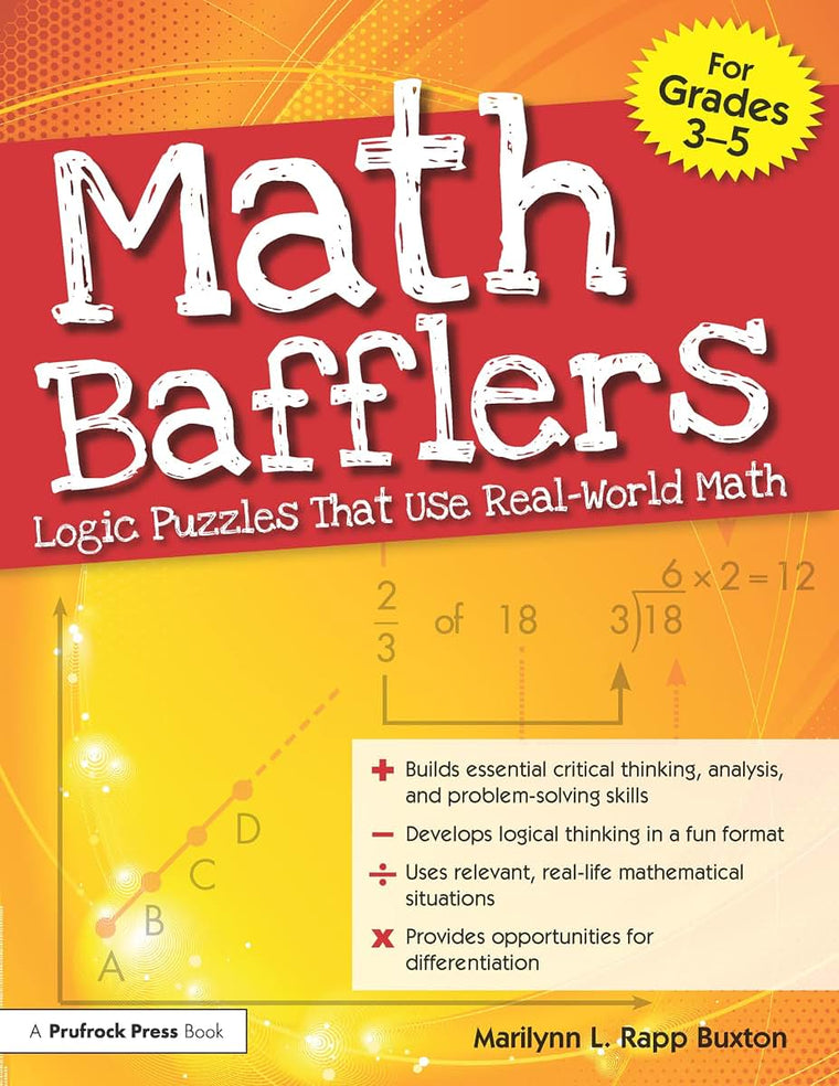 Math Bafflers, Book 1: Logic Puzzles That Use Real-World Math, Grades 3-5