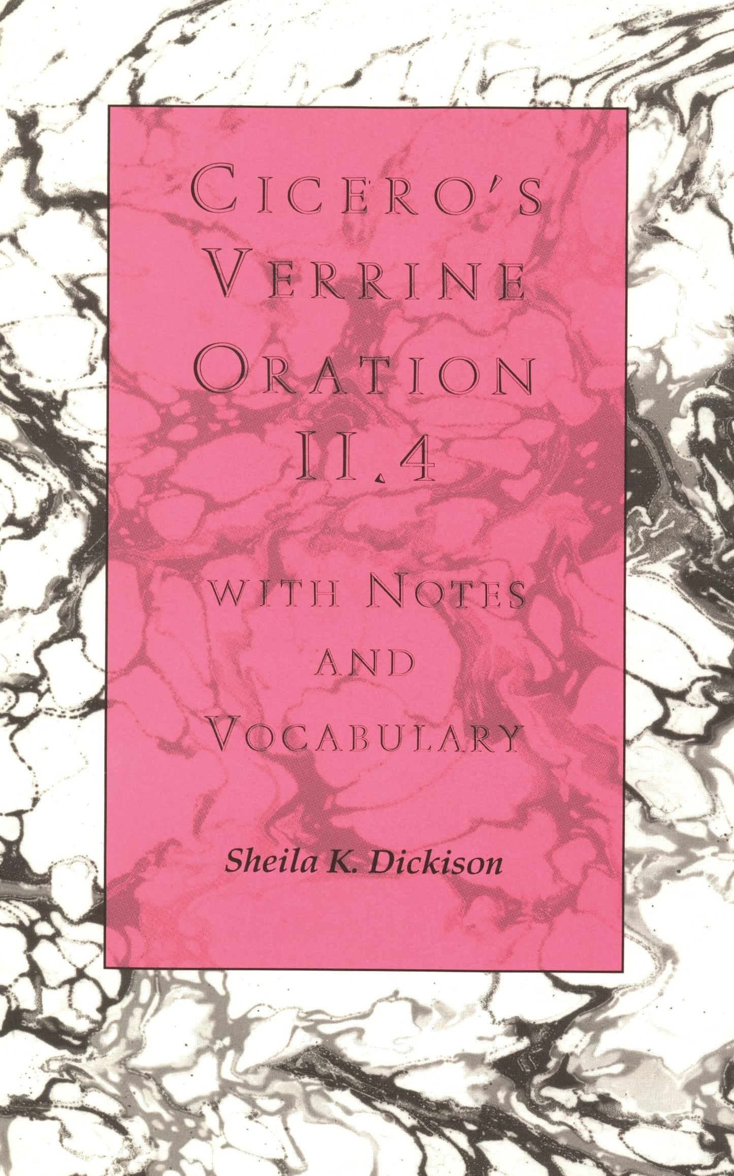 Cicero's Verrine Oration Ii.4: With Notes and Vocabulary (Classical Studies Pedagogy)