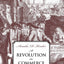 A Revolution in Commerce: The Parisian Merchant Court and the Rise of Commercial Society in Eighteenth-Century France