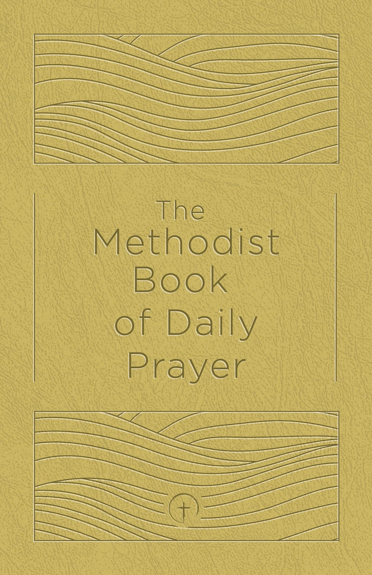 The Methodist Book of Daily Prayer, Deluxe Edition