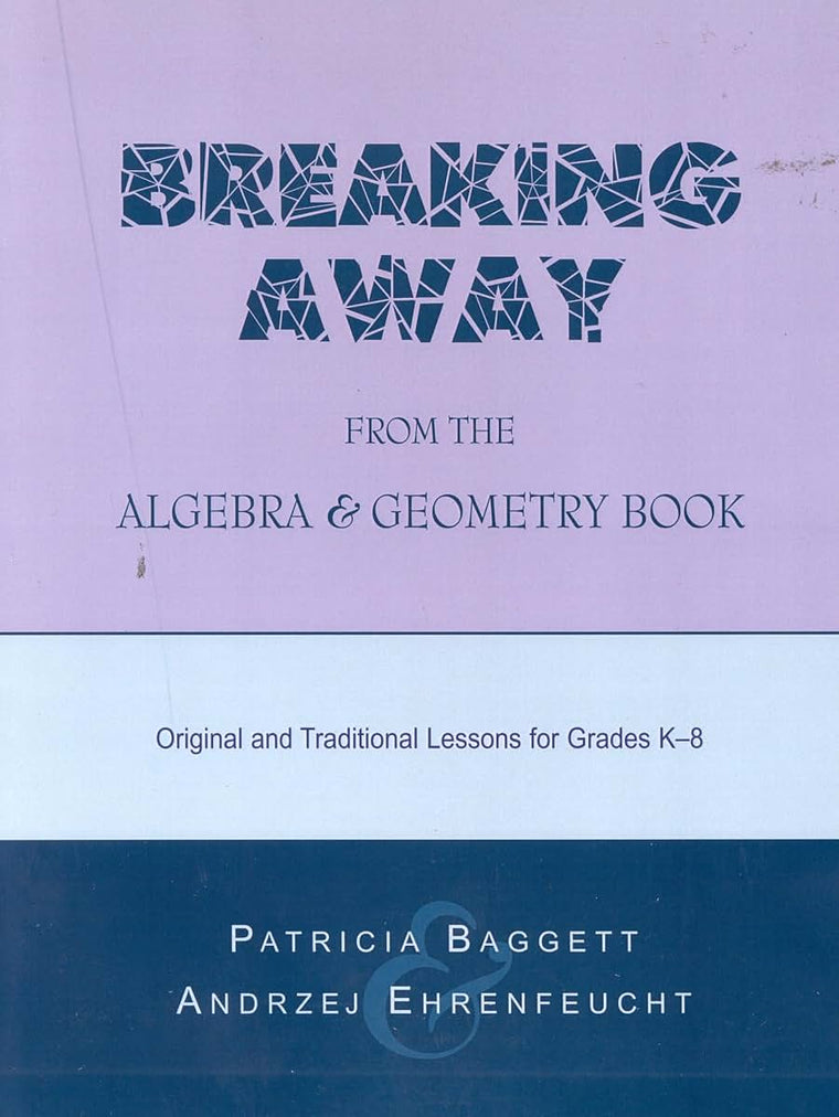 Breaking Away from the Algebra and Geometry Book