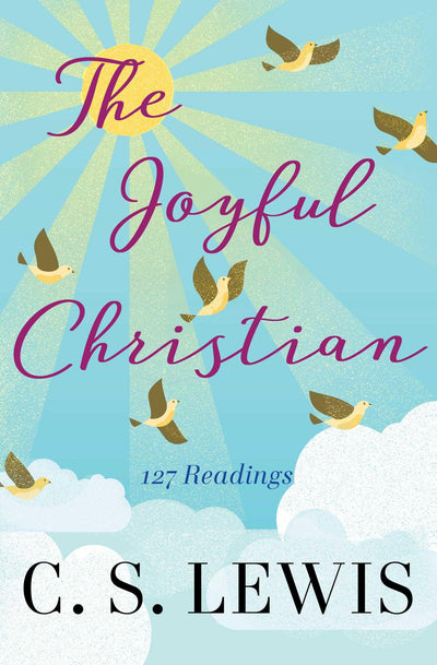 The Joyful Christian: 127 Readings