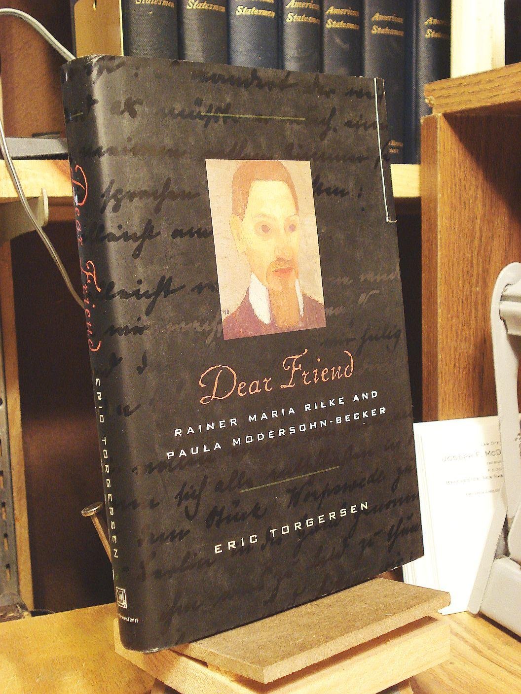 Dear Friend: Rainer Maria Rilke and Paula Modersohn-Becker
