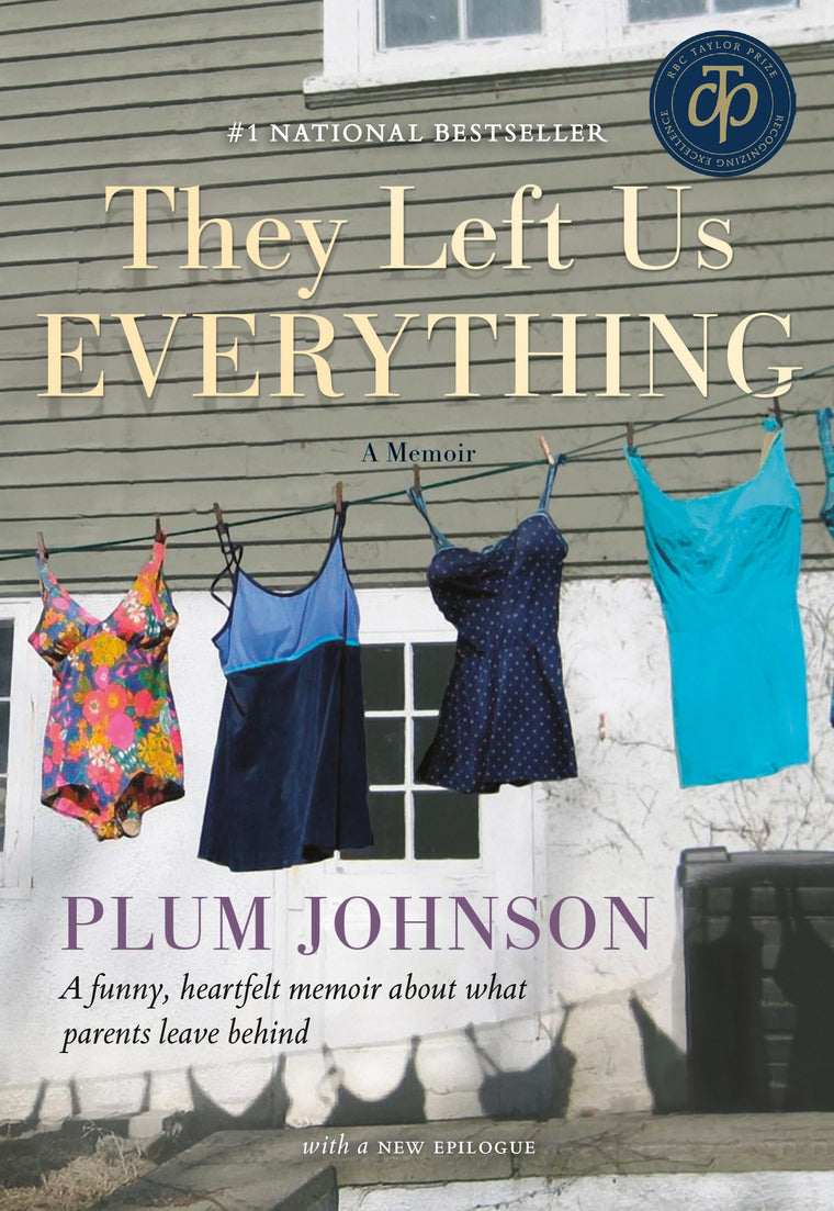 They Left Us Everything: A Memoir