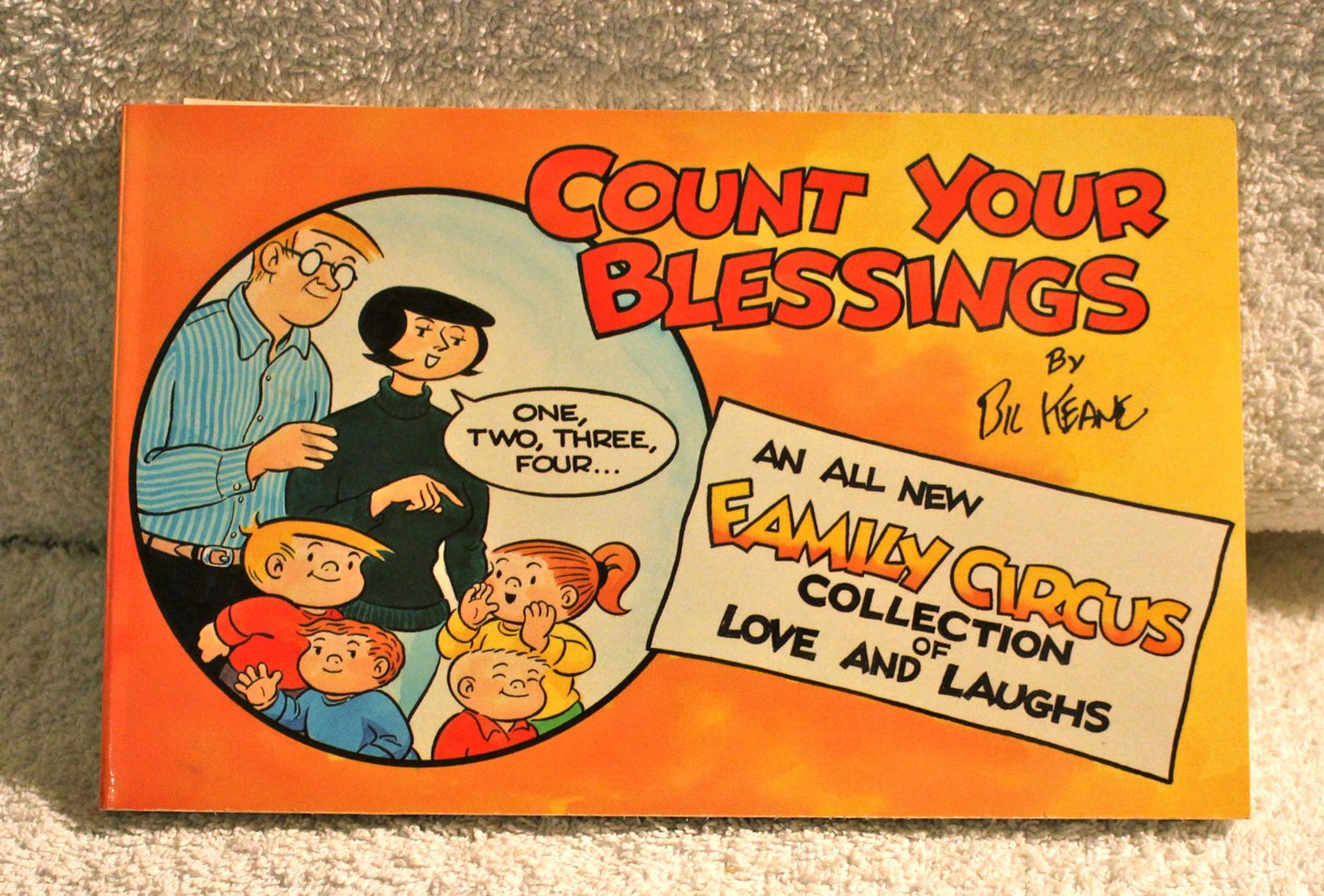 Count Your Blessings: A Family Circus Collection