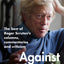 Against the Tide: The best of Roger Scrutons columns, commentaries and criticism