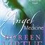 Angel Medicine: How to Heal the Body and Mind With the Help of the Angels