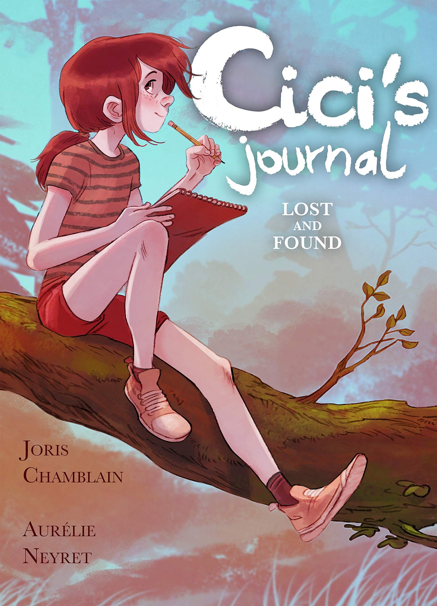 Cici's Journal: Lost and Found by Chamblain, Joris