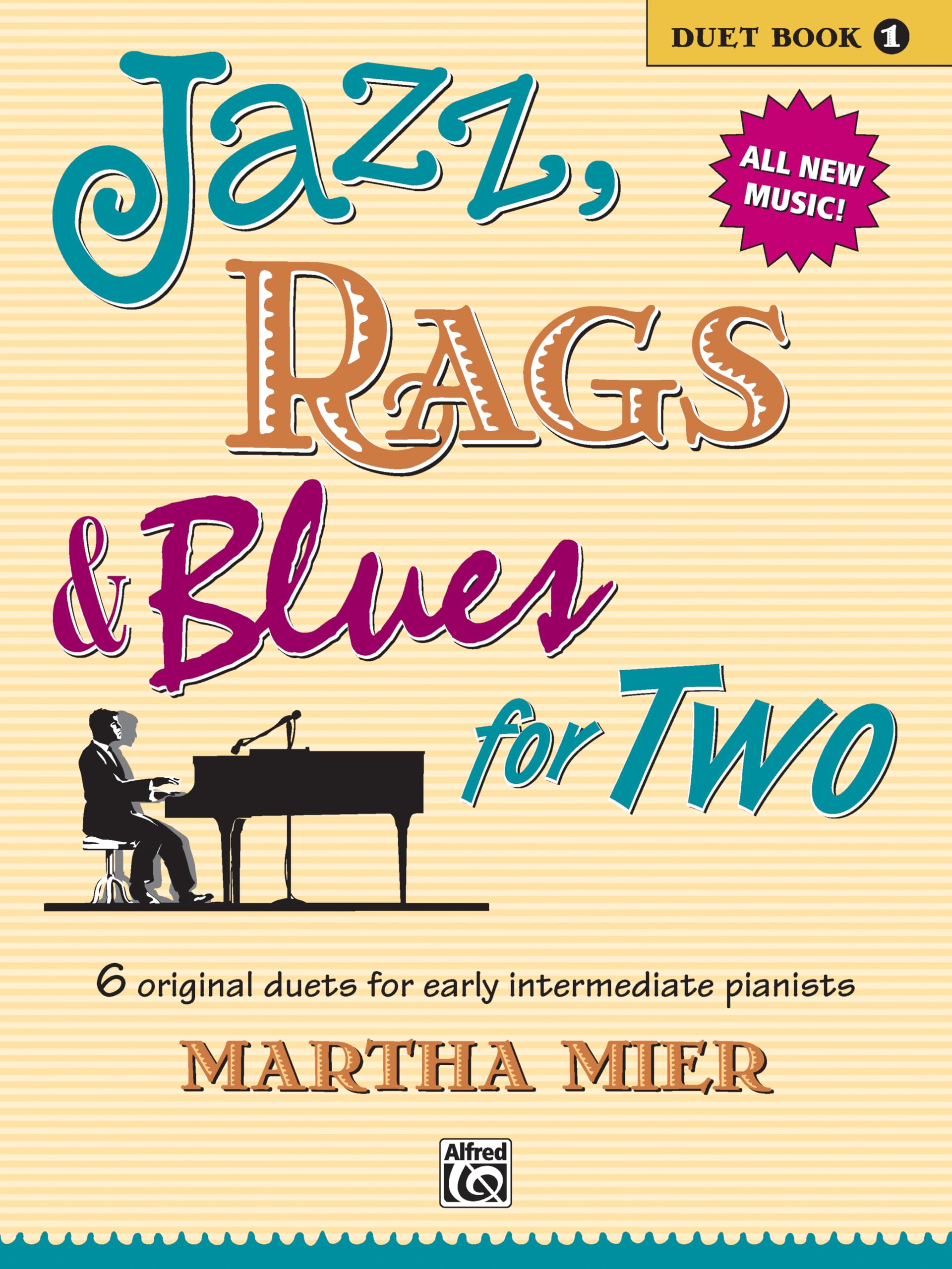 Jazz, Rags & Blues for Two, Bk 1: 6 Original Duets for Early Intermediate Pianists