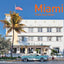 Miami Then and Now