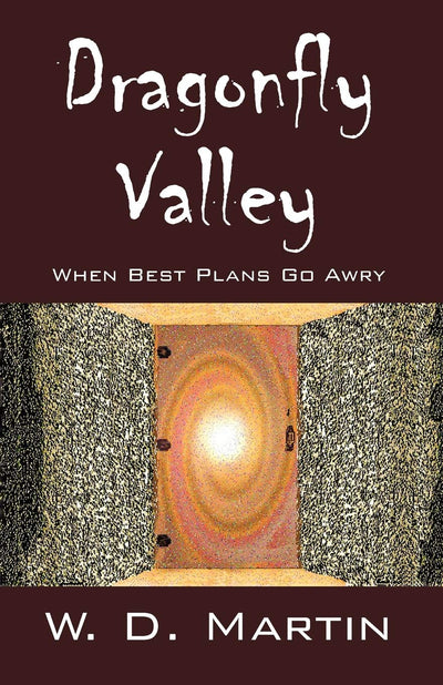Dragonfly Valley: When Best Plans Go Awry