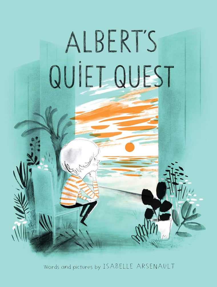 Albert's Quiet Quest (Mile End Kids Story) by Arsenault, Isa