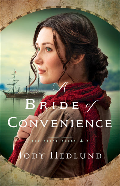 A Bride of Convenience: A British Columbia Marriage of Convenience Historical Romance (The Bride Ships)