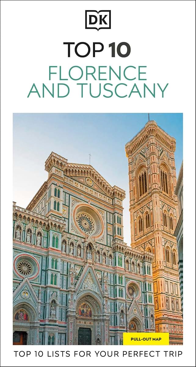 DK Top 10 Florence and Tuscany: Top 10 lists for your perfect trip, plus an all-weather folded map (Pocket Travel Guide)