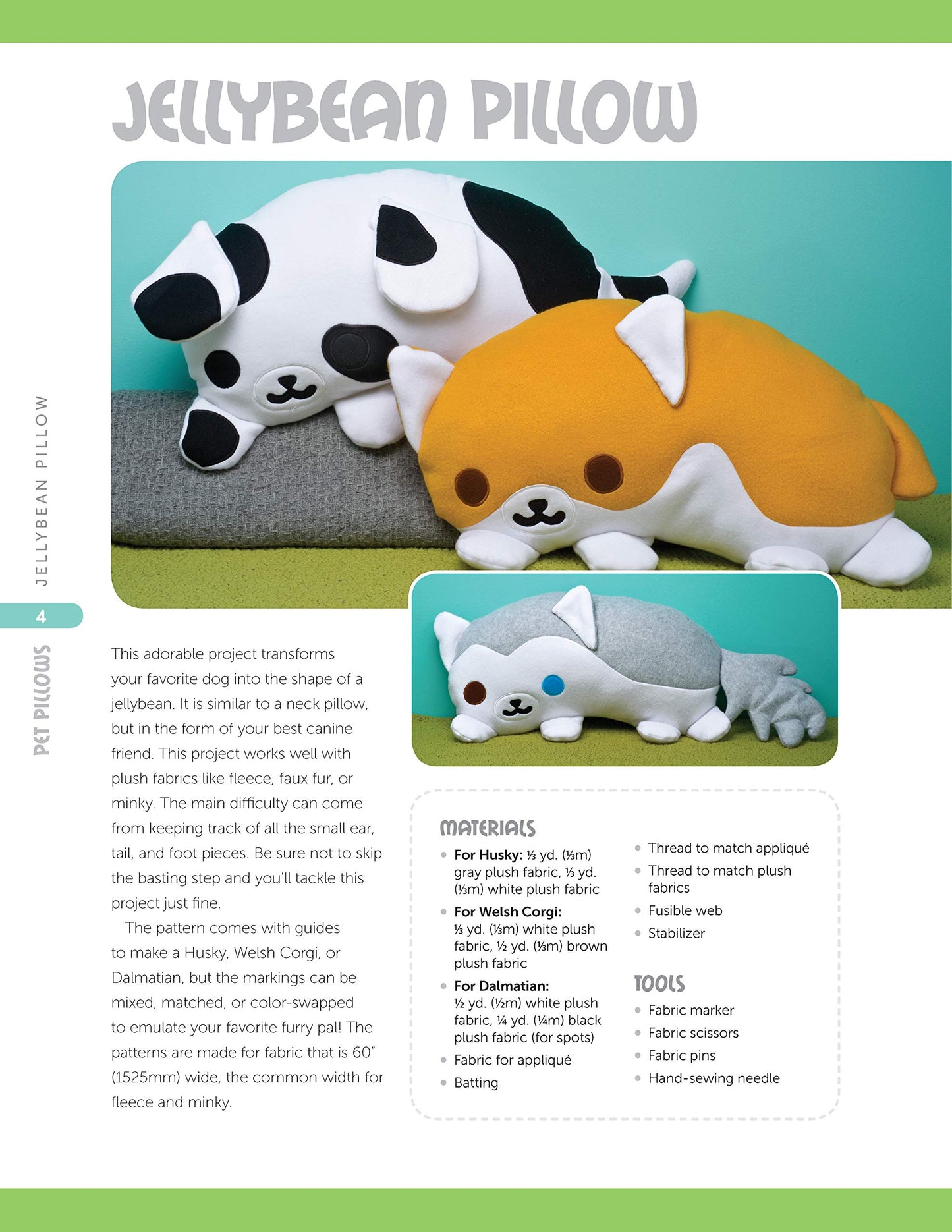 Sew Your Own Pet Pillows: Twelve Huggable Friends You Can Easily Make (Design Originals) Step-by-Step Directions, Photos, & Patterns for Sewing Decorative Fabric Plushies and Adorable Stuffed Animals