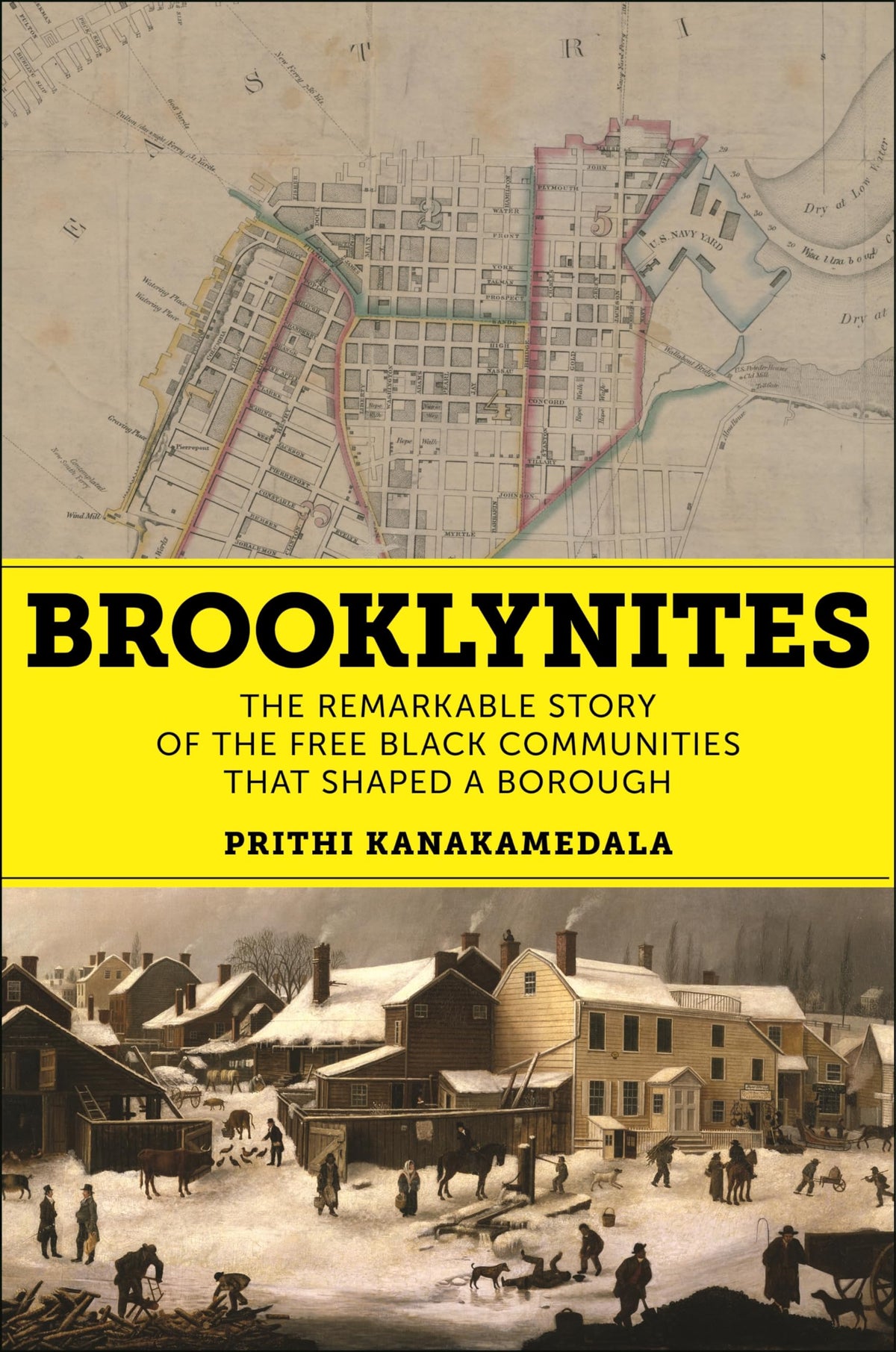 Brooklynites: The Remarkable Story of the Free Black Communities that Shaped a Borough