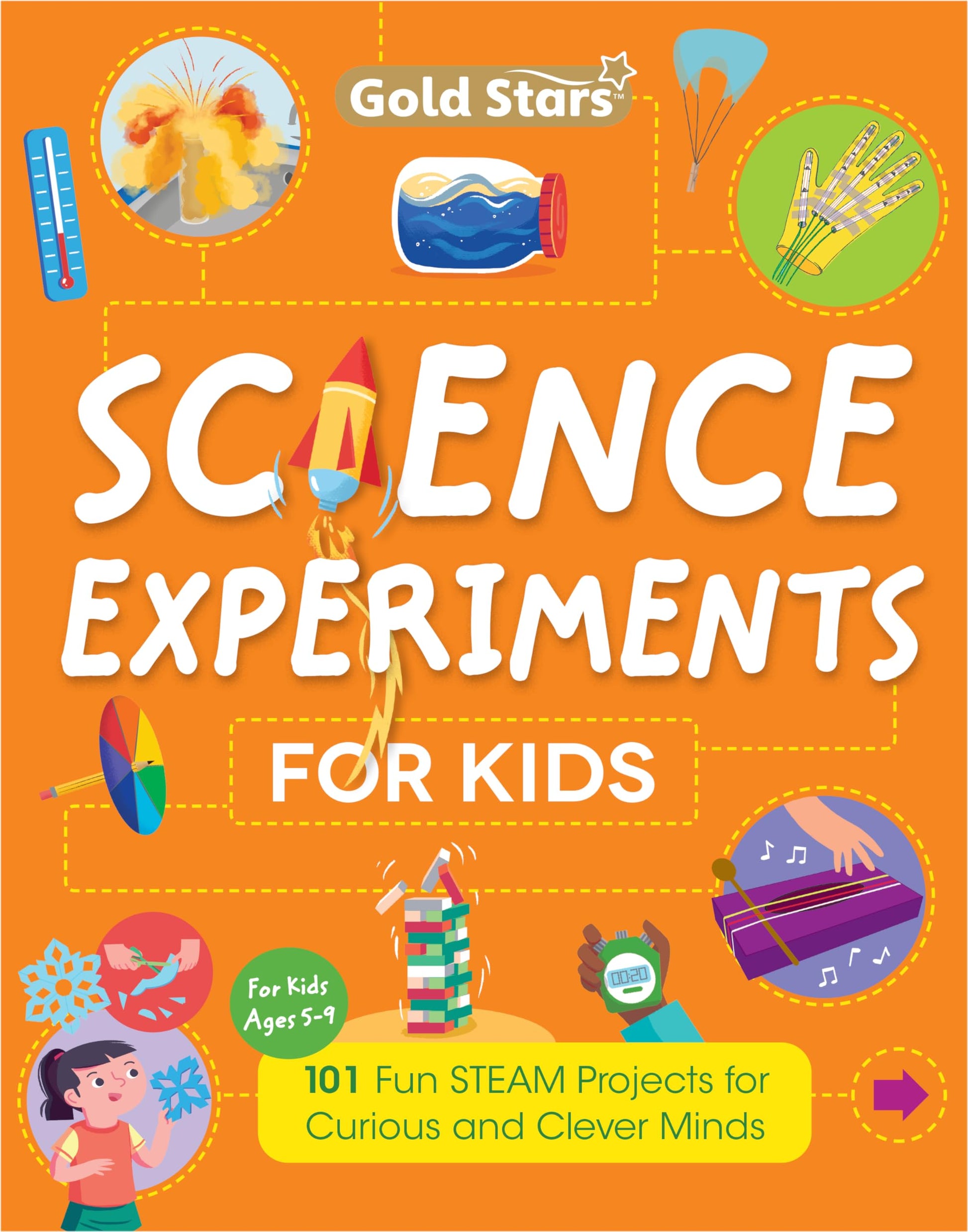 Science Experiments for Kids Ages 5 to 9: 101 Fun STEAM Projects for Curious Mind